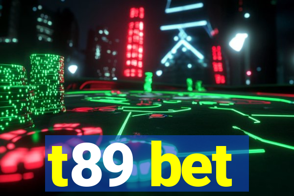 t89 bet